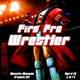Illustration for article titled Shiryu Music: iFire Pro Wrestler/i Enters The Ring!